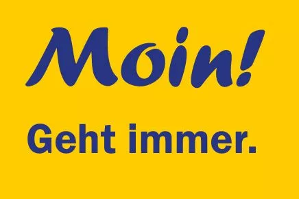 Bild mit Text: Moin - Geht immer
